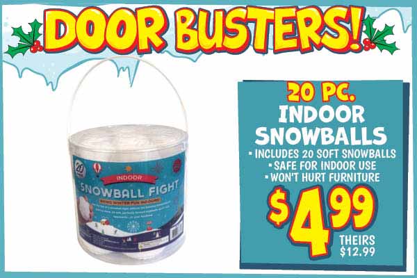 Indoor Snowball Fight: Our Price: $4.99, theirs: $12.99