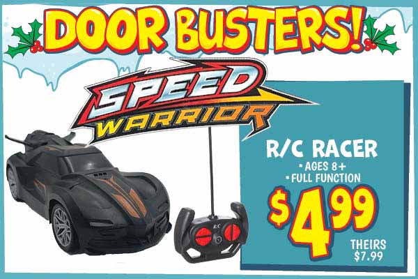 Speed Warrior R/C Racer: Our Price: $4.99, theirs: $7.99