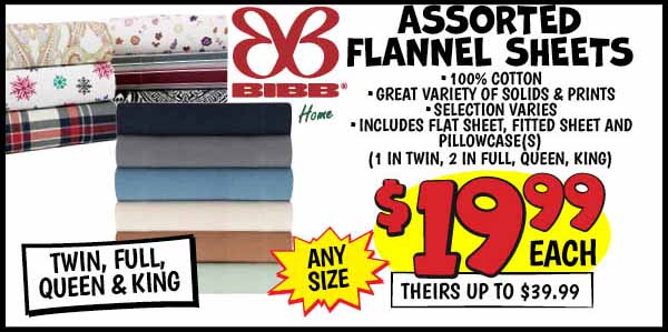 Assorted Flannel Sheets: Our Price: $19.99, theirs: $39.99