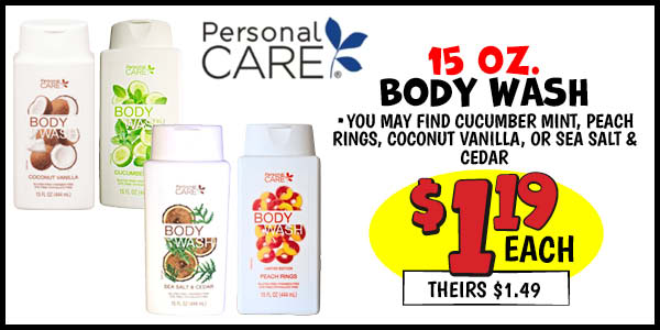 15 oz. Personal Care Body Wash: Our Price: $1.19, theirs: $1.49