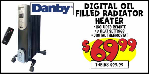 Digital Oil-Filled Radiator Heater: Our Price: $69.99, theirs: $99.99