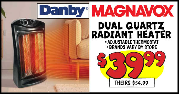 Dual Quartz Radiant Heater: Our Price: $39.99, theirs: $54.99