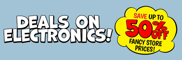 Deals on Electronics!