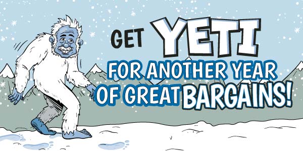 Are You YETI for Another Year of Great Bargains?!