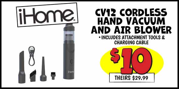 iHome CV12 Cordless Hand Vacuum and Air Blower: Our Price: $10, theirs: $29.99