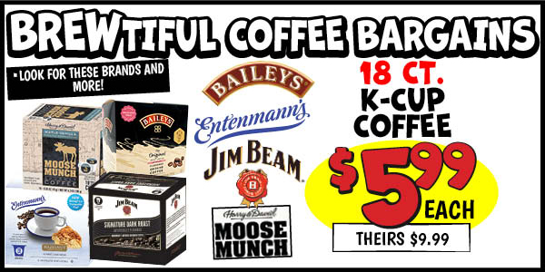 18 ct. White's Coffee K-Cups: Our Price: $5.99, theirs: $9.99