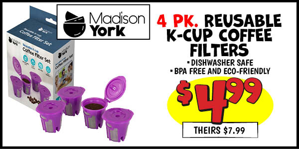 K-Cup Reusable Coffee Filters: Our Price: $4.99, theirs: $7.99