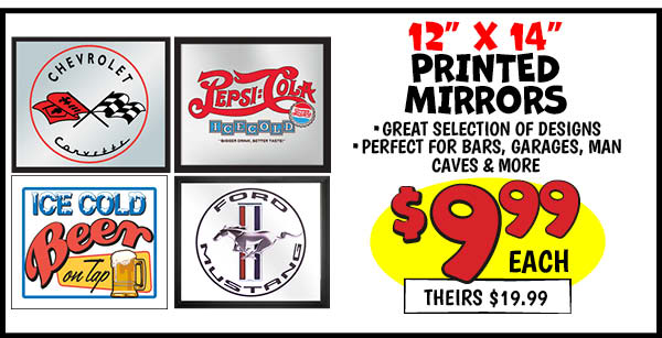 12x14 Printed Mirrors: Our Price: $9.99, theirs: $19.99