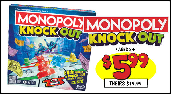 Monopoly Knockout: Our Price: $5.99, theirs: $19.99