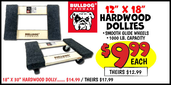 Hardwood Dollies: Our Price: $9.99, theirs: $12.99