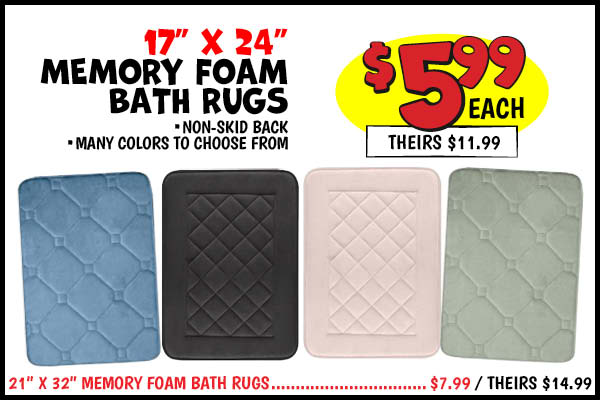 Memory Foam Bath Rugs: Our Price $5.99, theirs: $11.99