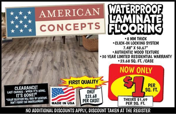 American Concepts Waterproof Laminate Flooring: per,square,foot,Our Price: $1.00, theirs: $1.69