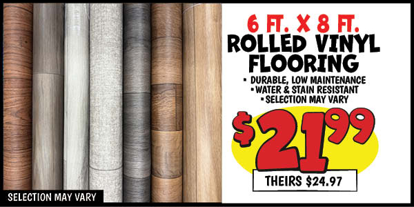 6'X8' Rolled Vinyl Flooring: 6x8,Our Price: $21.99, theirs: $24.97