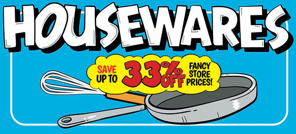 Housewares!