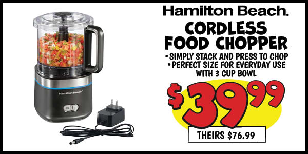 Cordless Food Chopper: Our Price: $39.99, theirs: $76.99