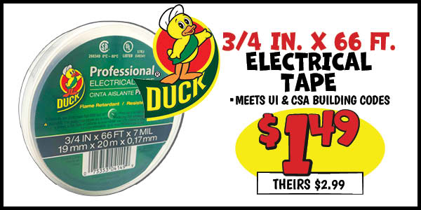 Duck 3/4 in. x 66ft. Pro Electrical Tape: Our Price: $1.49, theirs: $2.99