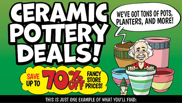 Ceramic Pottery Deals!