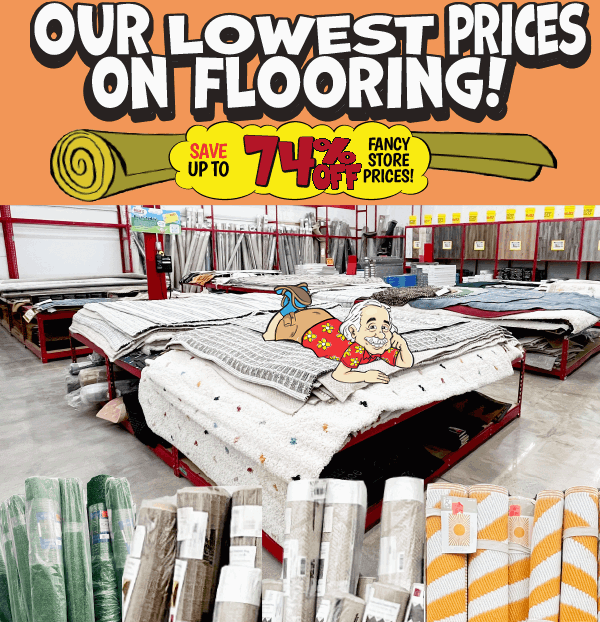 Our LOWEST Prices On Flooring!