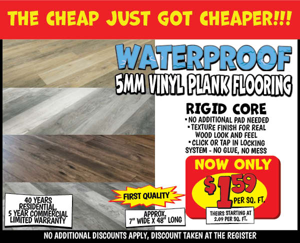 Waterproof Vinyl Plank Flooring Our Price: $1.59, theirs: $2.09