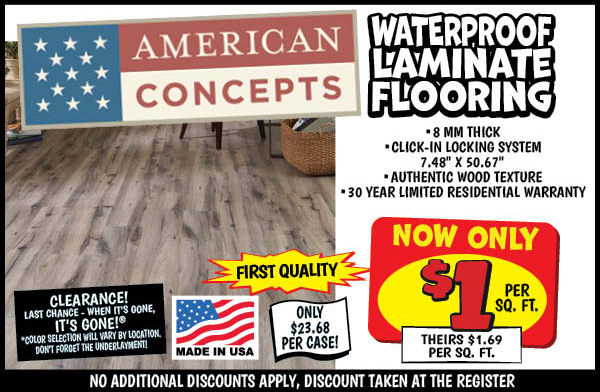 American Concepts Waterproof Laminate Flooring: per,square,foot,Our Price: $1.00, theirs: $1.69