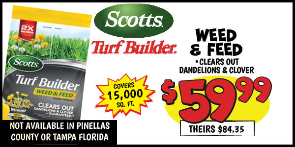 Scotts Weed & Feed Our Price: $59.99, theirs: $84.35