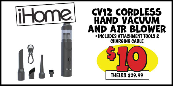 iHome CV12 Cordless Hand Vacuum and Air Blower: Our Price: $10.00, theirs: $29.99