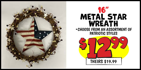 16 Metal Star Wreath: Our Price: $12.99, theirs: $19.99