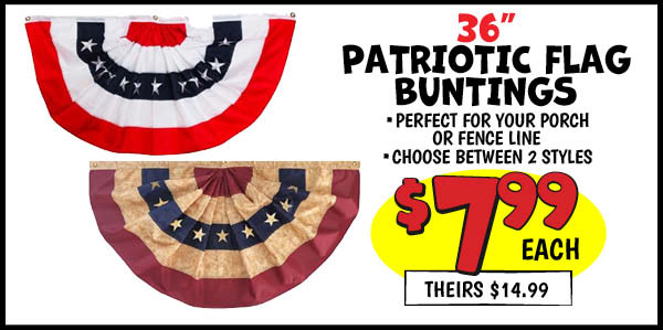 36 Patriotic Flag Bunting: Our Price: $7.99, theirs: $14.99
