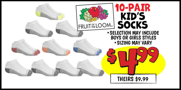 Kid's 10-pair Socks: Our Price: $4.99, theirs: $9.99