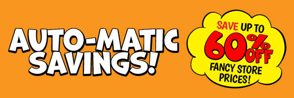 Auto-Matic Savings!