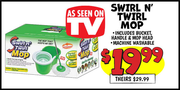 Swirl n' Twirl Mop: Our Price: $19.99, theirs: $29.99