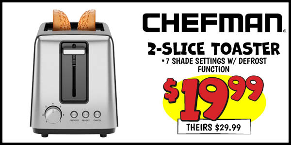 2-Slice Toaster: Our Price: $19.99, theirs: $29.99
