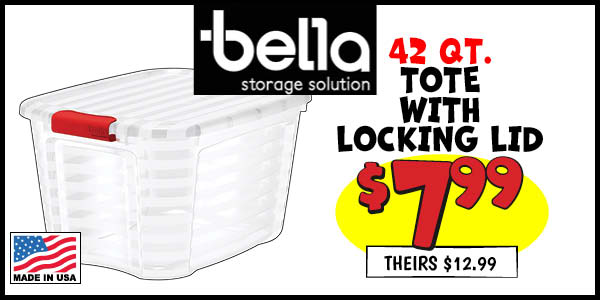 42 QT. Tote with Locking Lid: Our Price: $7.99, theirs: $12.99