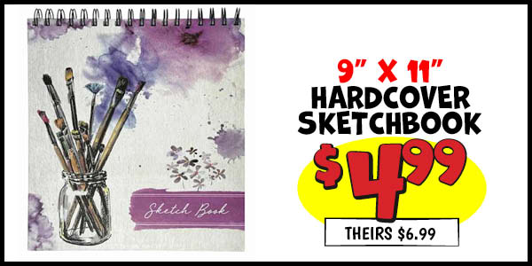 Hardcover Sketchbook: Our Price: $4.99, theirs: $6.99