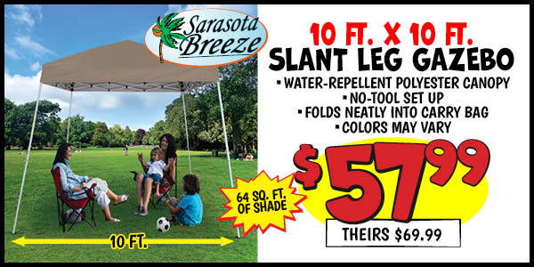 Slant Leg Gazebo: Our Price: $57.99, theirs: $69.99