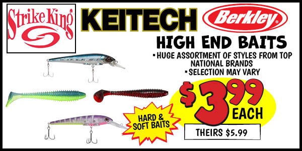 High End Baits: Our Price: $3.99, theirs: $5.99