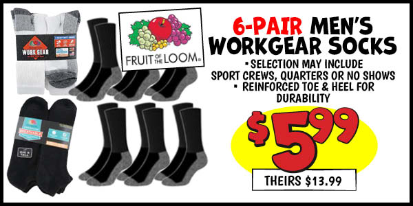 6-Pair Men's Workwear Socks: Our Price: $5.99, theirs: $13.99
