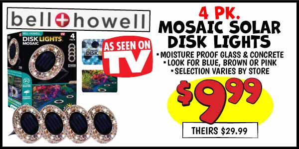 4 pk. Mosaic Solar Disk Lights: Our Price: $9.99, theirs: $29.99