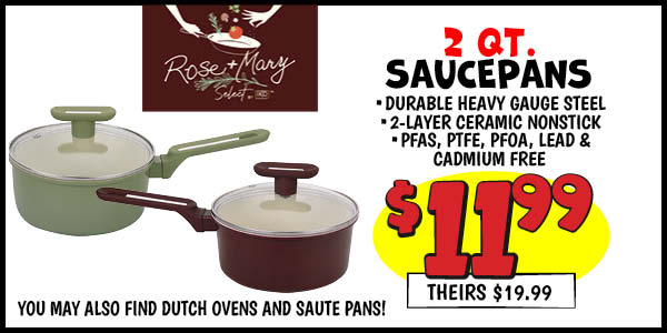 Saucepans: Our Price: $11.99, theirs: $19.99