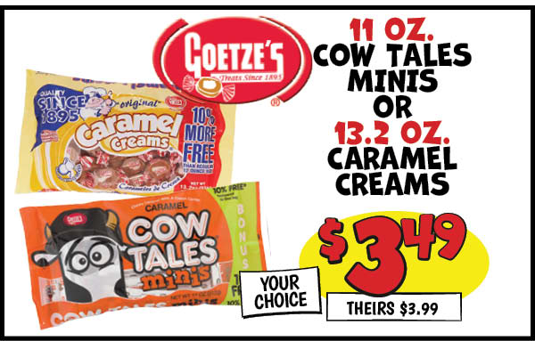 Caramel Creams or Cow Tales: Our Price: $3.29, theirs: $3.99