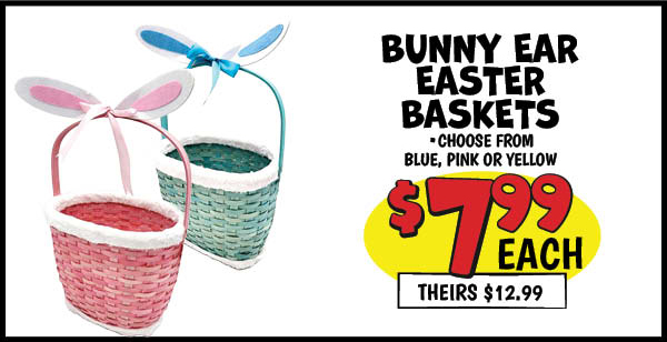 Bunny Ear Easter Baskets: Our Price: $7.99, theirs: $12.99