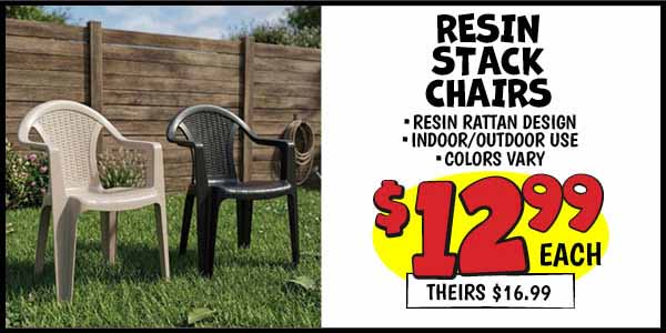 Resin Stack Chairs: Our Price: $12.99, theirs: $16.99