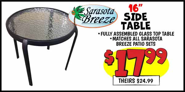 Side Table: Our Price: $17.99, theirs: $24.99