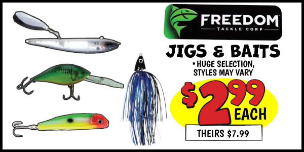 Jigs and Baits: Our Price: $2.99, theirs: $7.99