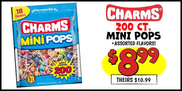 Charms mini pops: Our Price: $8.99, theirs: $10.99