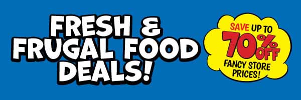 Fresh and Frugal Food Deals!
