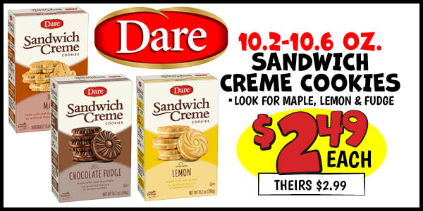 10.2-10.6 oz. dare cookies: Our Price: $2.49, theirs: $2.99
