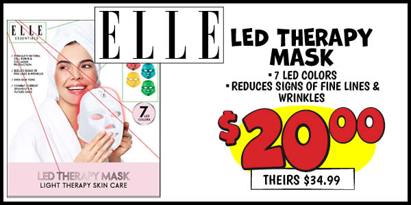 Elle led therapy mask: Our Price: $20.00, theirs: $34.99