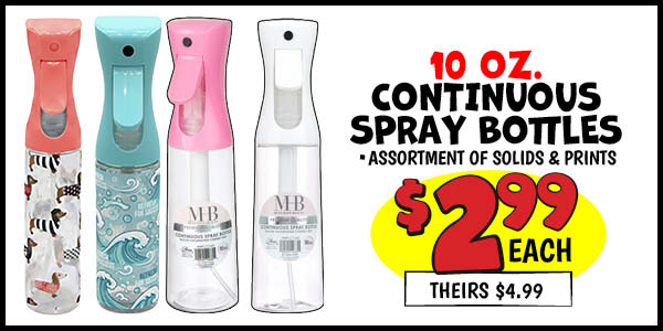Continuous spray bottle: Our Price: $2.99, theirs: $4.99