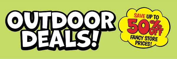 OUTDOOR DEALS!